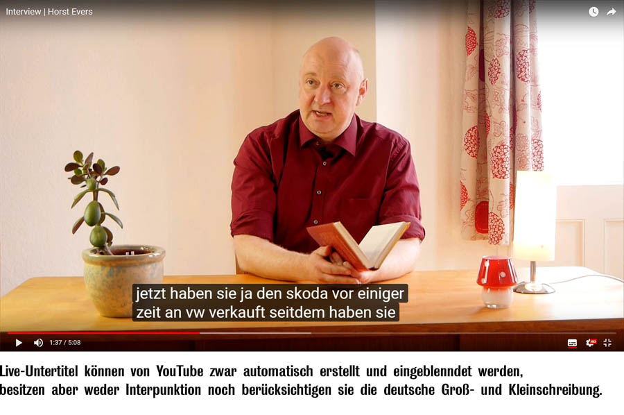 Automatisch von YouTube erstellte Untertitel sind für Imagefilme einer hochwertigen Filmproduktion ungeeigent.